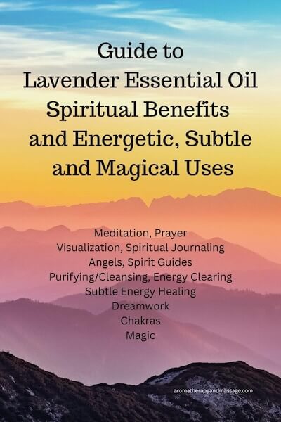 Multicolor background with the words Guide to Lavender Essential Oil Spiritual Benefits and Energetic, Subtle, and Magical Uses