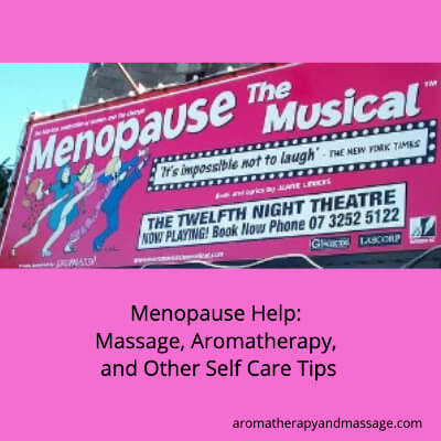 Billboard sign for Menopause: The Musical | Menopause Help and Self Care Tips