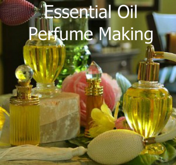 Perfume Bottles with the words Essential Oil Perfume Making
